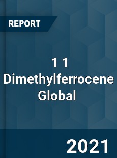1 1 Dimethylferrocene Global Market