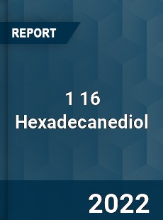 1 16 Hexadecanediol Market