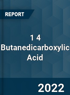 1 4 Butanedicarboxylic Acid Market