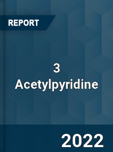 3 Acetylpyridine Market