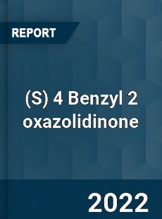 4 Benzyl 2 oxazolidinone Market