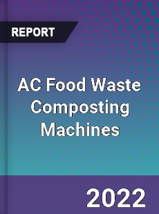 AC Food Waste Composting Machines Market