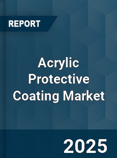 Acrylic Protective Coating Market