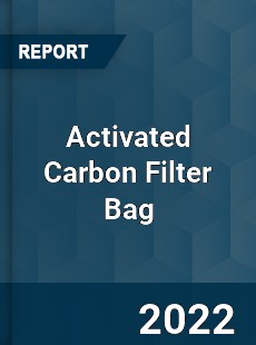Activated Carbon Filter Bag Market