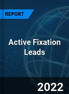 Active Fixation Leads Market