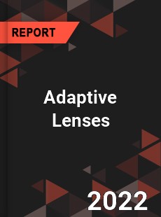 Adaptive Lenses Market