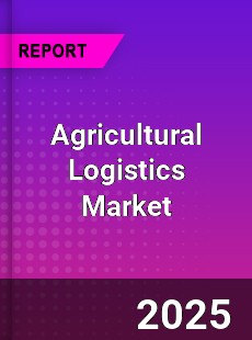Agricultural Logistics Global and China Top Players Market