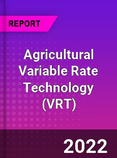 Agricultural Variable Rate Technology Market