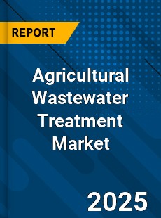 Agricultural Wastewater Treatment Market