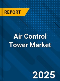 Air Control Tower Global and China Top Players Market