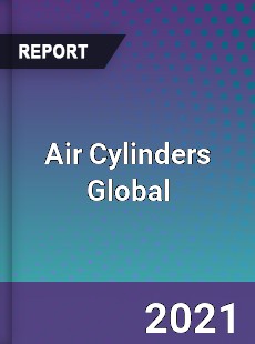 Air Cylinders Market