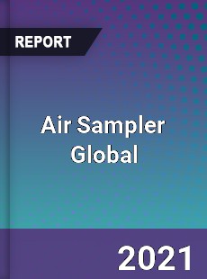 Air Sampler Market Industry Size Emerging Trends Growth