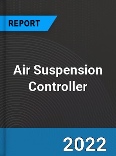 Air Suspension Controller Market