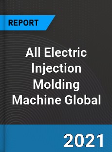 All Electric Injection Molding Machine Market