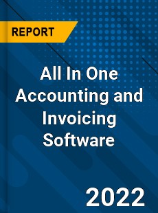 All In One Accounting and Invoicing Software Market