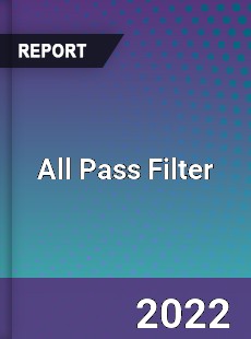 All Pass Filter Market