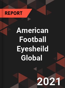 American Football Eyesheild Market