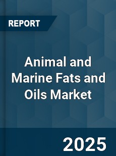 Animal and Marine Fats and Oils