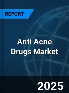 Anti Acne Drugs Market