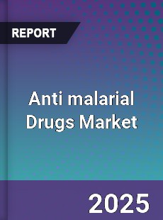 Anti malarial Drugs Market