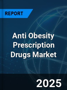 Anti Obesity Prescription Drugs Market