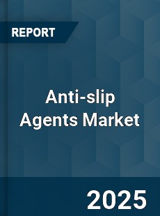 Anti slip Agents
