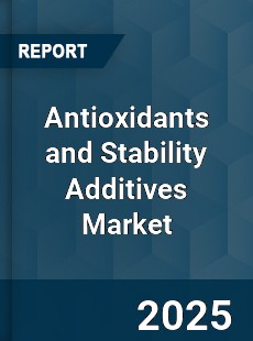 Antioxidants and Stability Additives