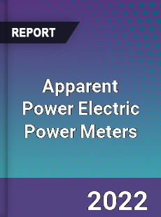 Apparent Power Electric Power Meters Market