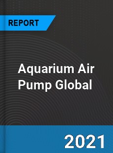 Aquarium Air Pump Market