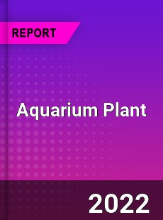 Aquarium Plant Market