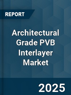 Architectural Grade PVB Interlayer