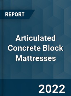 Articulated Concrete Block Mattresses Market