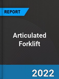 Articulated Forklift Market