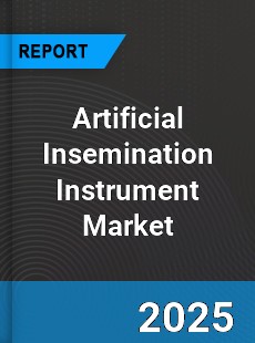 Artificial Insemination Instrument Global Market