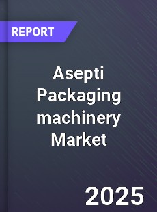 Asepti Packaging machinery Global Market