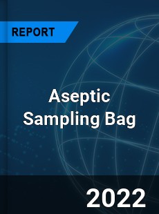 Aseptic Sampling Bag Market