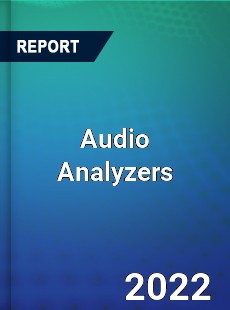 Audio Analyzers Market