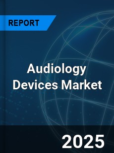 Audiology Devices Market