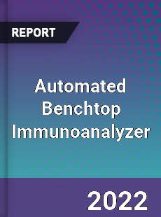 Automated Benchtop Immunoanalyzer Market