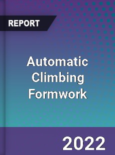 Automatic Climbing Formwork Market