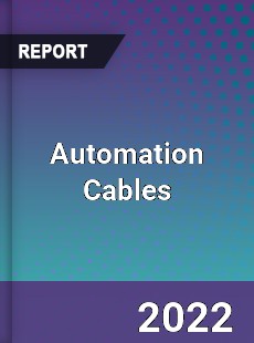 Automation Cables Market
