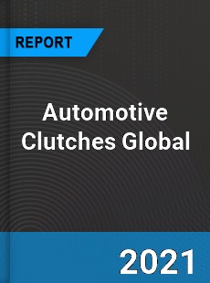 Automotive Clutches Market