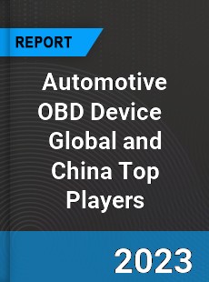 Automotive OBD Device Global and China Top Players Market