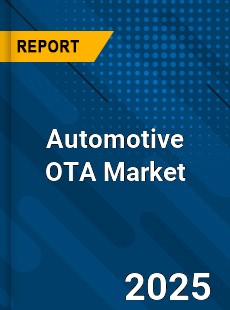 Automotive OTA Global and China Top Players Market