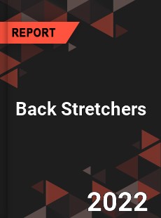 Back Stretchers Market