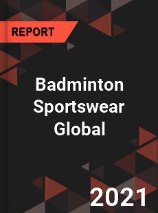 Badminton Sportswear Market