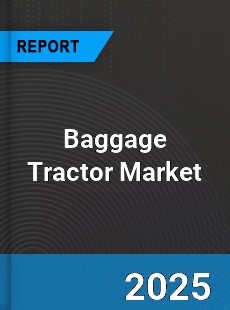 Baggage Tractor Market