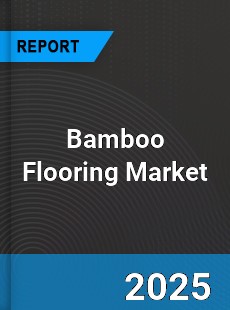 Bamboo Flooring Market