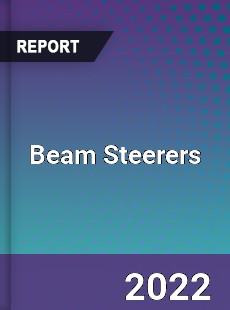 Beam Steerers Market
