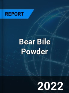 Bear Bile Powder Market